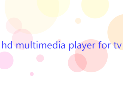 How do I use hd multimedia player for tv